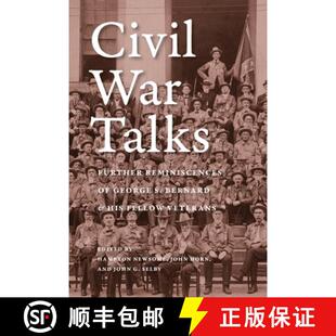 Fellow War Reminiscences Further 预订 George His Veterans and Talks Bernard 9780813952253 Civil