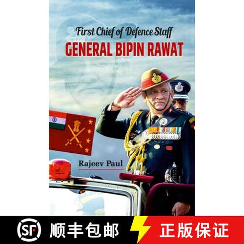 【3-4周达】精装 First Chief of Defence Staff : General Bipin Rawat [9788195146949]