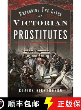 【3-4周达】Exploring the Lives of Victorian England's Prostitutes [9781399044646]