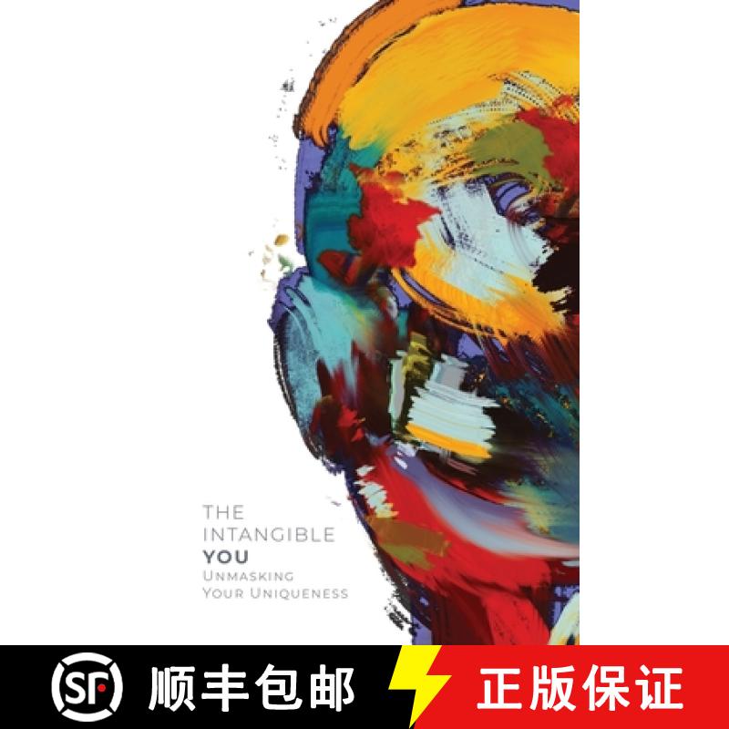 【2-3周达】The Intangible You: Unmasking Your Uniqueness [9798985683813]