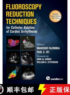 预订 Fluoroscopy Reduction Techniques for Catheter Ablation of Cardiac Arrhythmias [9781942909309]