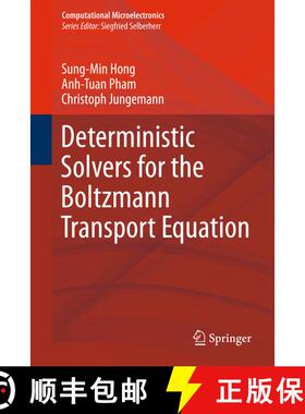 【3-4周达】精装 Deterministic Solvers for the Boltzmann Transport Equation [9783709107775]