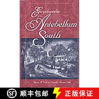 【3-4周达】Encyclopedia of the Antebellum South [9780313308864]