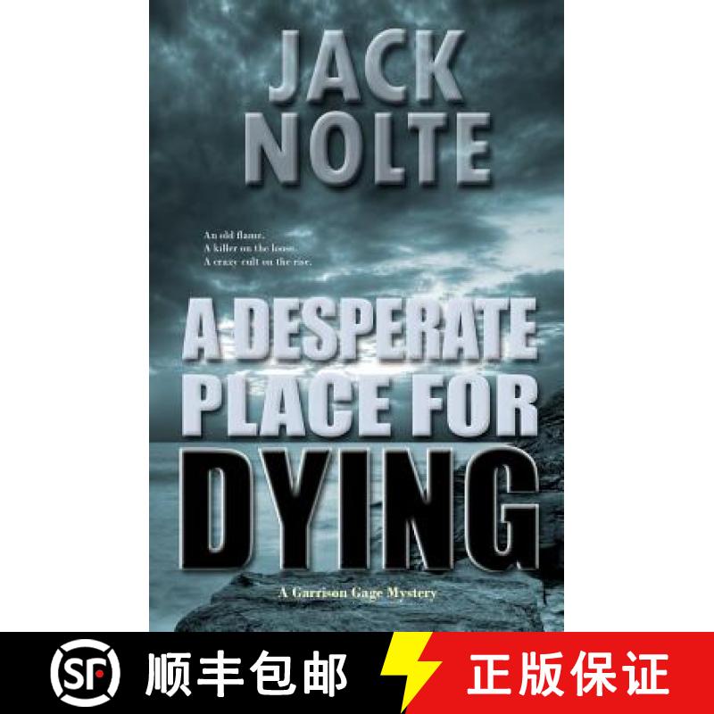 【3-4周达】A Desperate Place for Dying: A Garrison Gage Mystery [9780615620176]