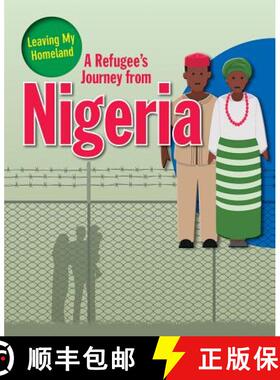 【3-4周达】A Refugee's Journey from Nigeria [9780778746997]