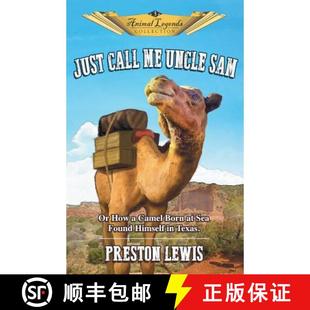 Sea Camel How Found Texas Himself 9781681791043 Uncle 4周达 Just Sam Call Born