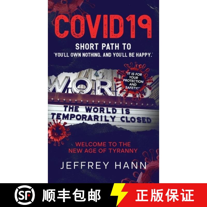 【3-4周达】COVID19 - Short Path to 'You'll Own Nothing. and You'll Be Happy.': Welcome to the new Age... [9798987449011]