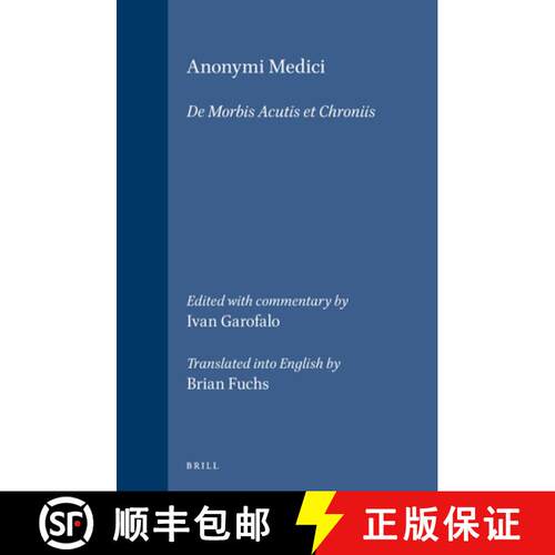 预订 精装 Anonymi Medici: de Morbis Acutis Et Chroniis [9789004102279]