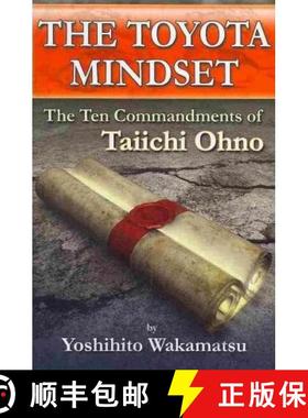 【3-4周达】The Toyota Mindset, the Ten Commandments of Taiichi Ohno [9781926537115]