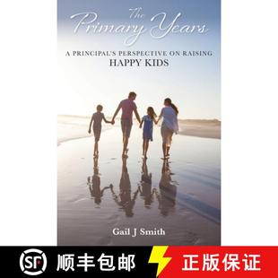Primary Principal The Happy 9781922465511 Raising Years 3周达 Perspective Kids