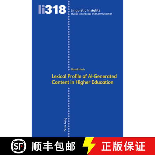 【3-4周达】精装 Lexical Profile of AI-Generated Content in Higher Education [9783034361132]