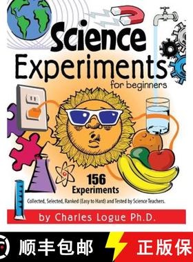 【3-4周达】Science Experiments for Beginners, 156 Experiments - Collected, Selected, Ranked (Easy to ... [9781614932796]