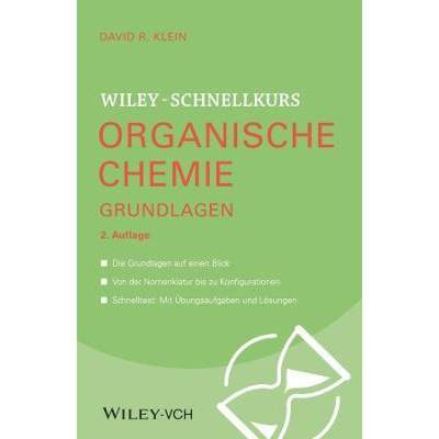 【4周达】Wiley-Schnellkurs Organische Chemie I Grundlagen 2e [9783527530540]