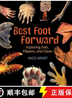 【3-4周达】Best Foot Forward: Exploring Feet, Flippers, and Claws [9780823431854]