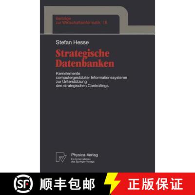 【3-4周达】Strategische Datenbanken : Kernelemente computergestützter Infomationssysteme zur Unterst... [9783790808841]