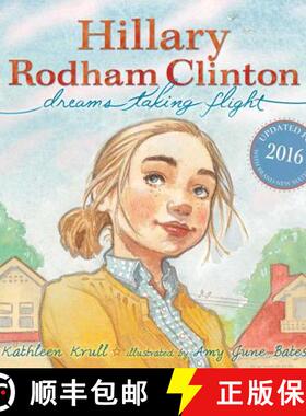 【3-4周达】Hillary Rodham Clinton: Dreams Taking Flight [9781481451130]