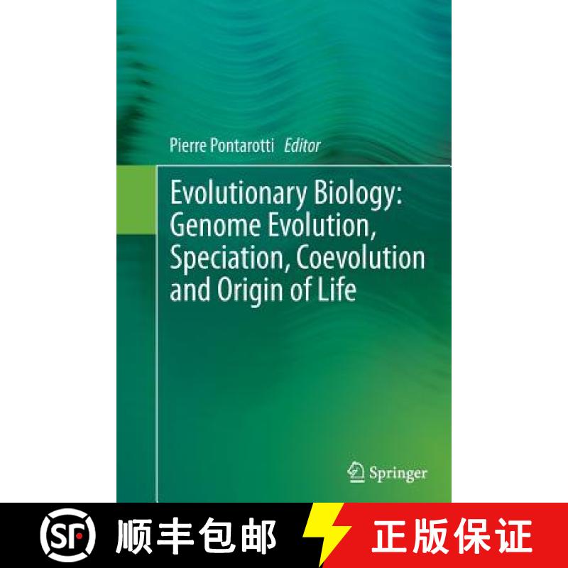 【3-4周达】Evolutionary Biology: Genome Evolution, Speciation, Coevolution and Origin of Life [9783319378473]