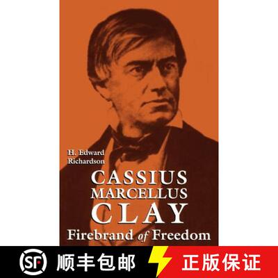 【3-4周达】Cassius Marcellus Clay: Firebrand of Freedom [9780813108612]