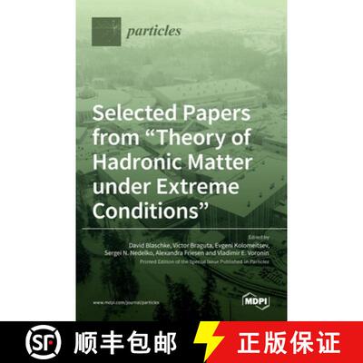 【3-4周达】精装 Selected Papers from Theory of Hadronic Matter under Extreme Conditions [9783036517278]