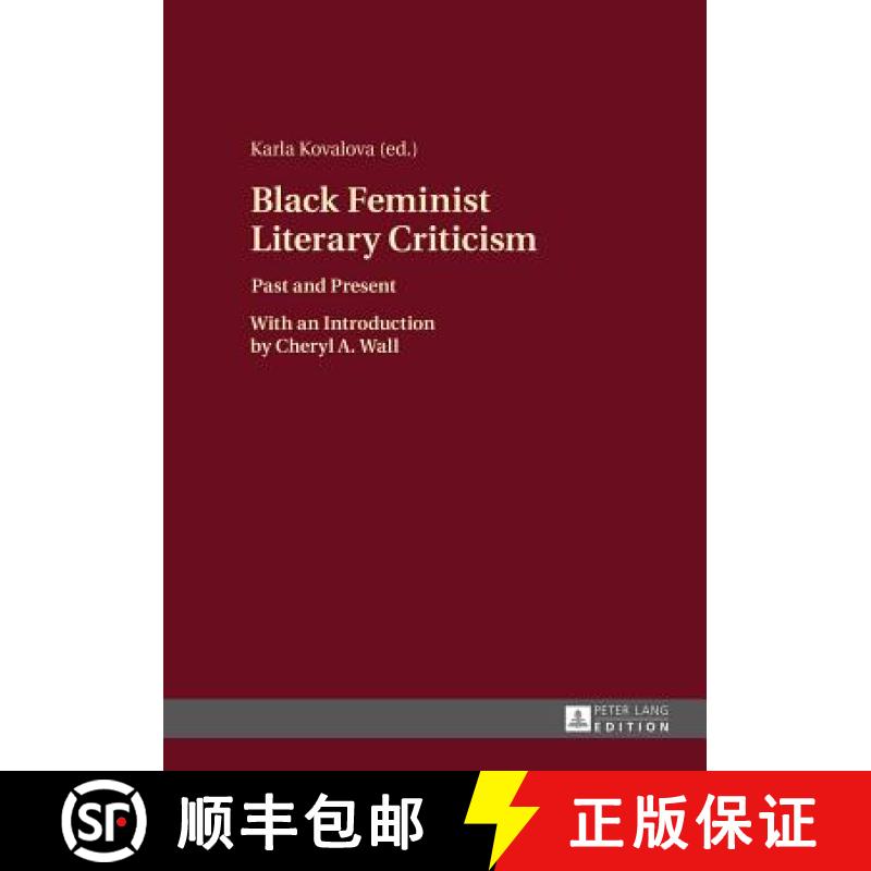 【3-4周达】Black Feminist Literary Criticism : Past and Present - With an Introduction by Cheryl A. Wall [9783631667583]