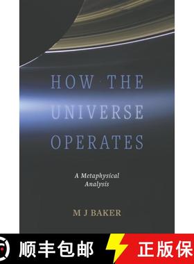 【3-4周达】How the Universe Operates: A Metaphysical Analysis [9781035818013]