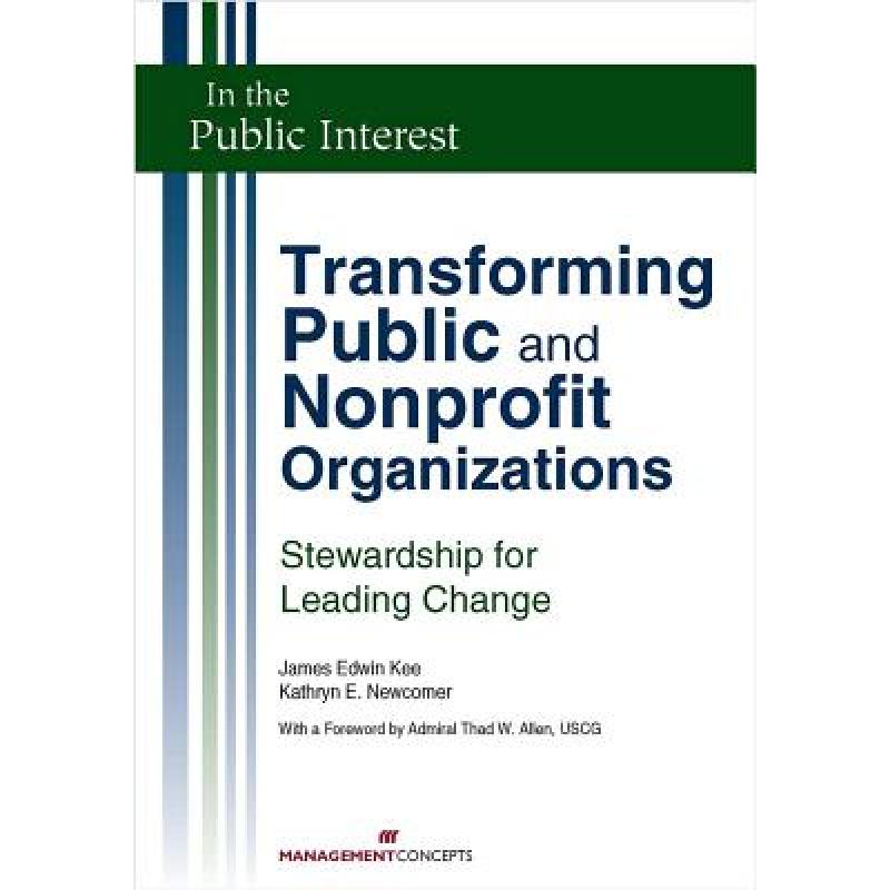 预订 Transforming Public And Nonprofit Or... [9781567262278]