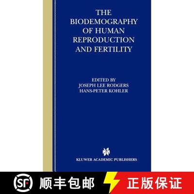 【3-4周达】The Biodemography of Human Reproduction and Fertility [9781402072420]