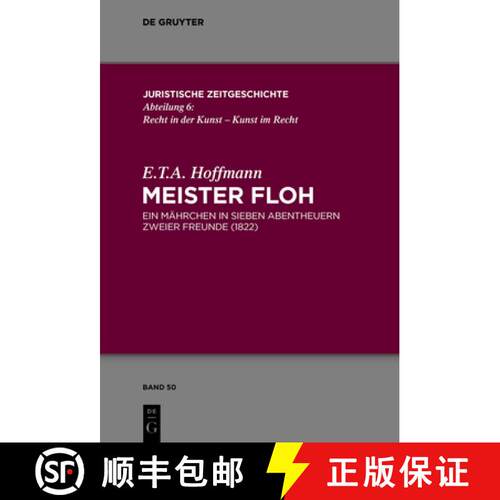 【3-4周达】精装 Meister Floh – Ein Mährchen in sieben Abentheuern zweier Freunde. 1822. [9783110576313]