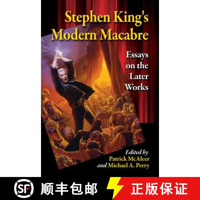 【3-4周达】Stephen King's Modern Macabre : Essays on the Later Works [9780786494002]