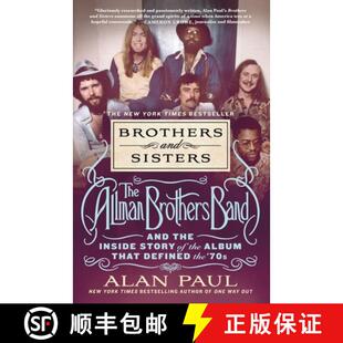 【3-4周达】Brothers and Sisters: The Allman Brothers Band and the Inside Story of the Album That Defi... [9781250858351]