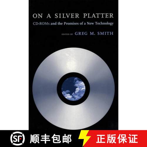【3-4周达】精装 On a Silver Platter – CD–ROMs and the Promises of a New Technology [9780814780800]