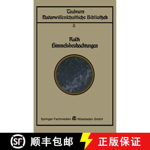 【3-4周达】Himmelsbeobachtung Mit Blossem Auge: Zugleich Eine Einleitung in Die Methoden Und Ergebnis... [9783663153573]