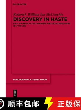 预订 Discovery in Haste: English Medical Dictionaries and Lexicographers 1547 to 1796 [9783110635782]