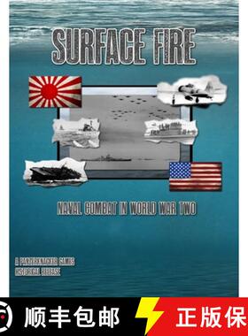 【3-4周达】Suface Fire - Naval Combat in World War 2 [9781300101192]