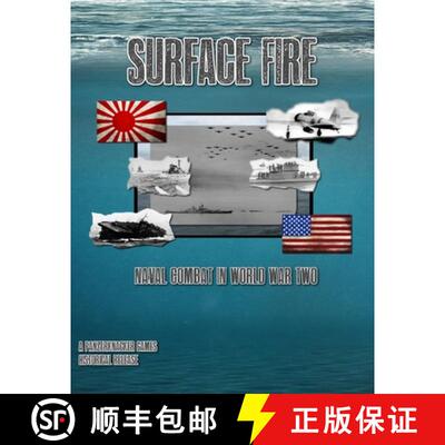【3-4周达】Suface Fire - Naval Combat in World War 2 [9781300101192]