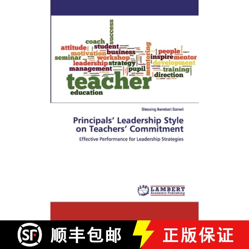预订 Principals' Leadership Style on Teachers' Commitment [9786200549594]