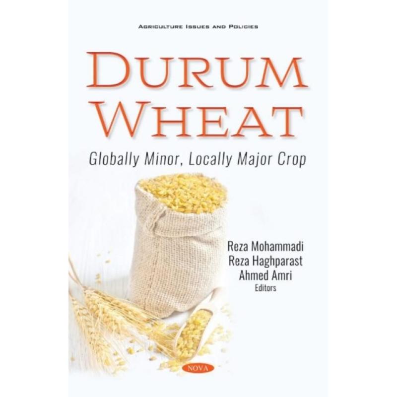 【4周达】Durum Wheat: Globally Minor, Locally Major Crop [9781536178821] 书籍/杂志/报纸 科普读物/自然科学/技术类原版书 原图主图