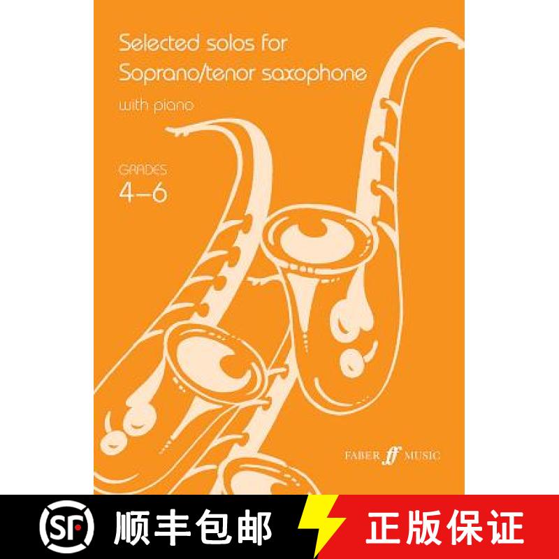 【3-4周达】Selected Solos for Tenor Saxophone: Grades 4-6: - Grades 4-6 [9780571521746]