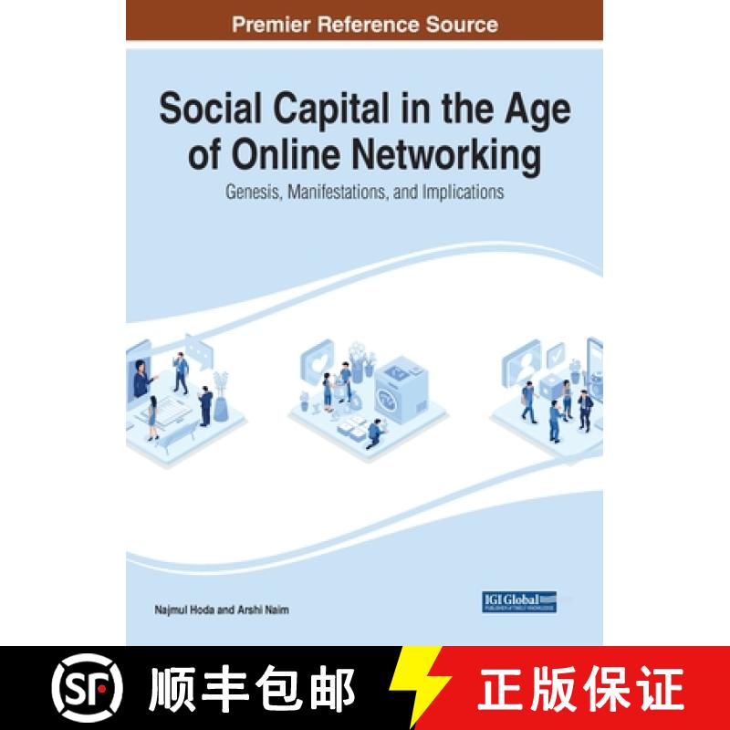 【3-4周达】Social Capital in the Age of Online Networking: Genesis, Manifestations, and Implications [9781668489536]