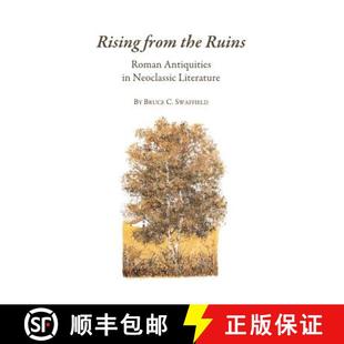 Literature the Antiquities Roman from Ruins 9781443814003 预订 Neoclassic Rising