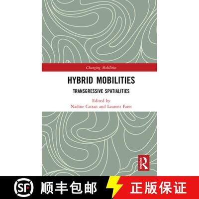 【3-4周达】Hybrid Mobilities: Transgressive Spatialities [9780367902834]