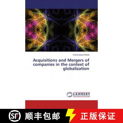 预订 Acquisitions and Mergers of companies in the context of globalization [9786200246400]
