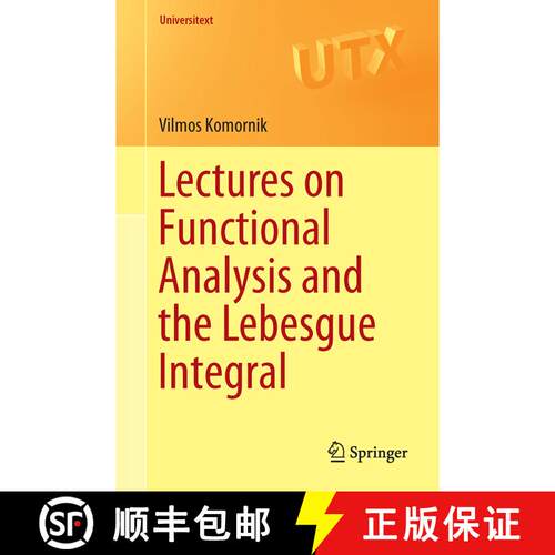 【3-4周达】Lectures on Functional Analysis and the Lebesgue Integral (1st ed. 2016) [9781447168102]