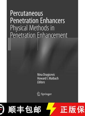 【3-4周达】Percutaneous Penetration Enhancers Physical Methods in Penetration Enhancement [9783662571248]