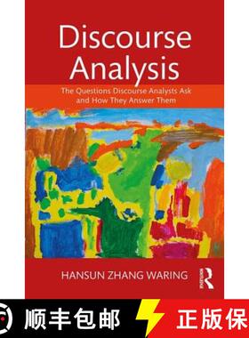 【3-4周达】Discourse Analysis: The Questions Discourse Analysts Ask and How They Answer Them [9781138657441]