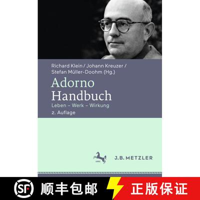 【3-4周达】Adorno-Handbuch: Leben – Werk – Wirkung (2., aktualisierte und erweiterte Auflage 2019) ... [9783476026262]