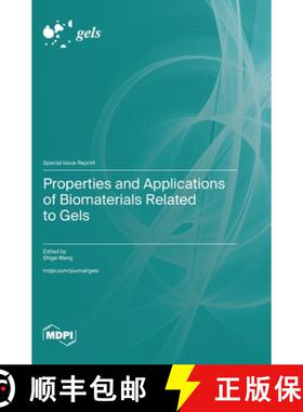 【3-4周达】Properties and Applications of Biomaterials Related to Gels [9783036590578]