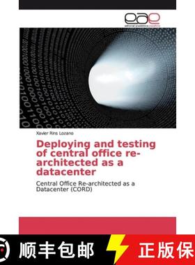 预订 Deploying and testing of central office re-architected as a datacenter [9786202165662]