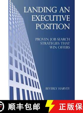 【3-4周达】Landing an Executive Position: Proven Job Search Strategies That Win Offers [9781908293244]