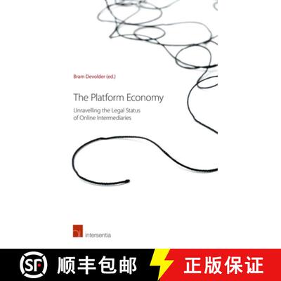 【3-4周达】精装 The Platform Economy : Unravelling the Legal Status of Online Intermediaries [9781780686349]